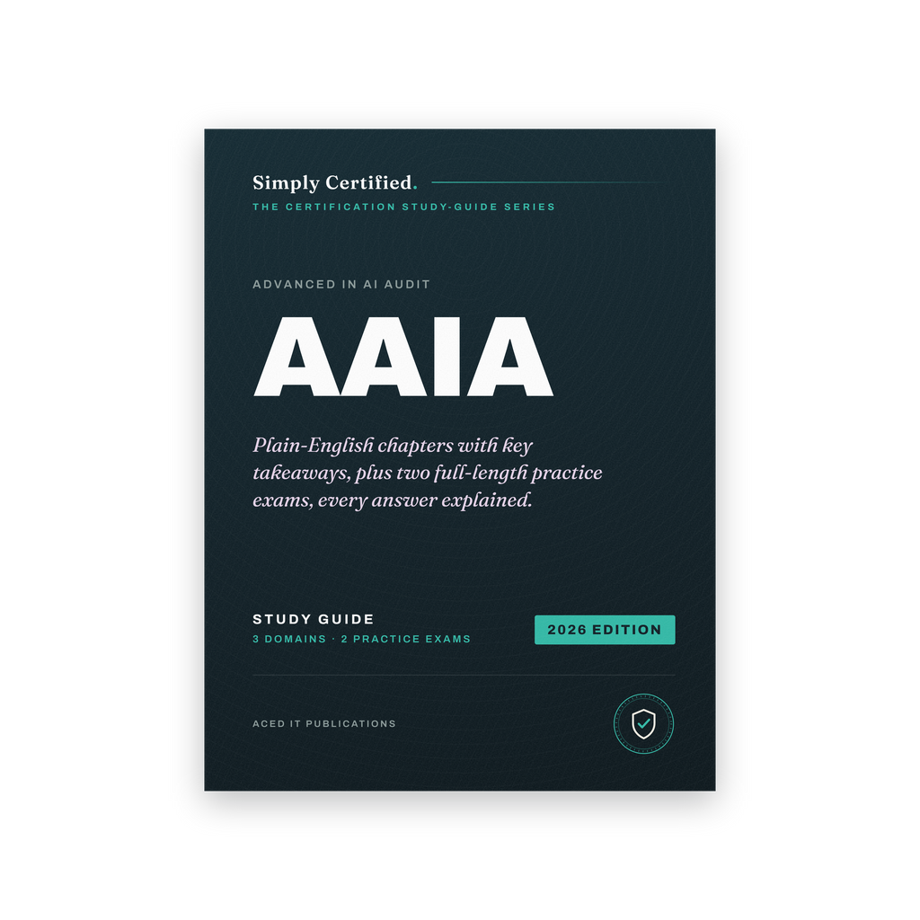 ISACA AAIA: Simply Certified Study Guide
