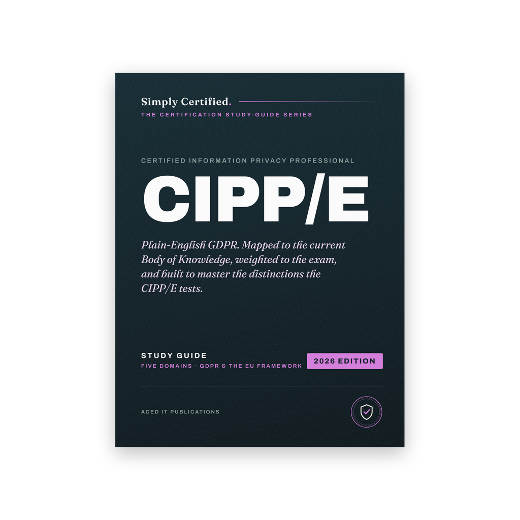 IAPP CIPP-E: Certified Information Privacy Professional Europe Study Guide