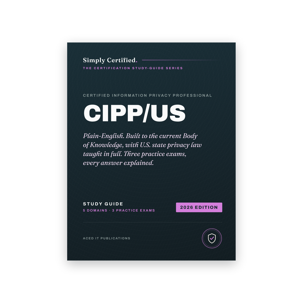 IAPP CIPP-US: Certified Information Privacy Professional United States Study Guide