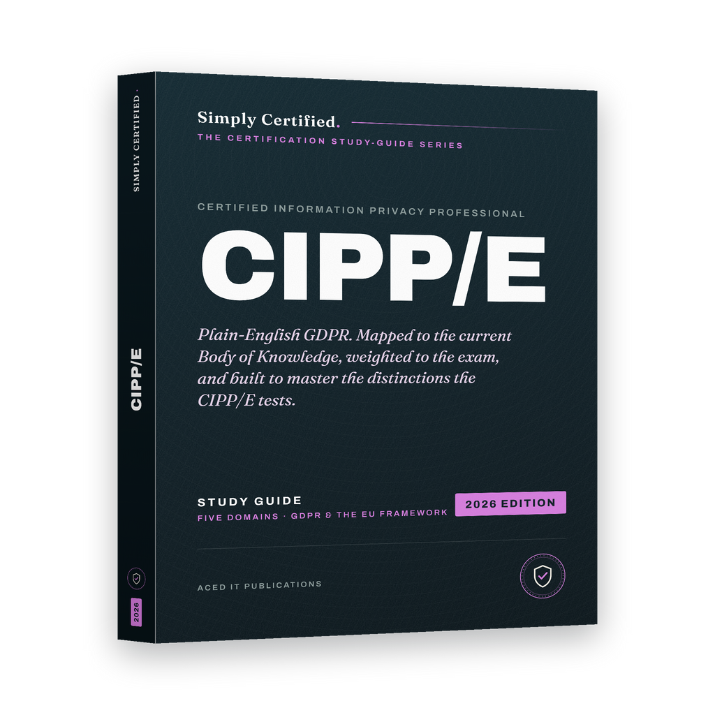 IAPP CIPP-E: Certified Information Privacy Professional Europe Study Guide