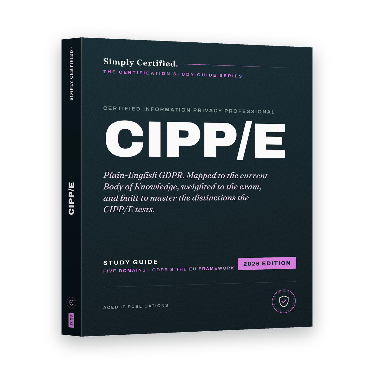 IAPP CIPP-E: Certified Information Privacy Professional Europe Study Guide