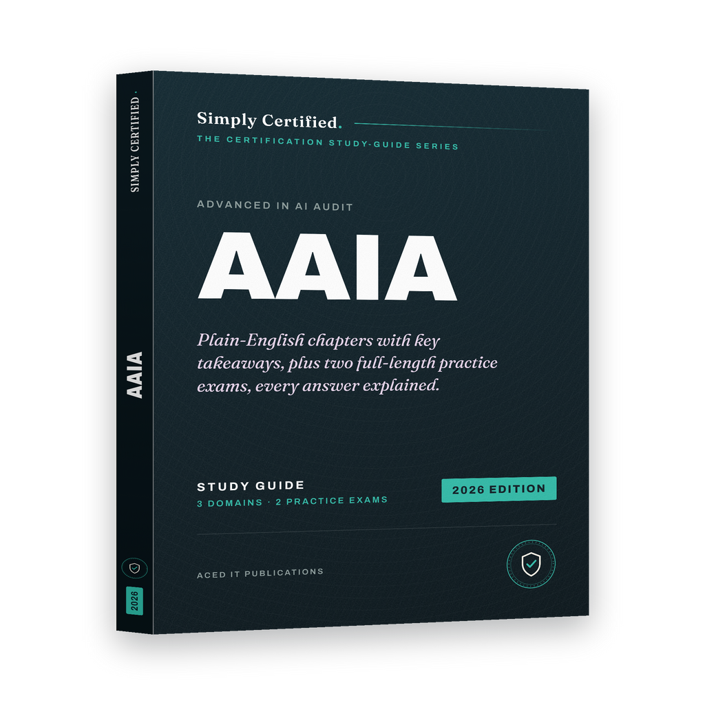ISACA AAIA: Simply Certified Study Guide