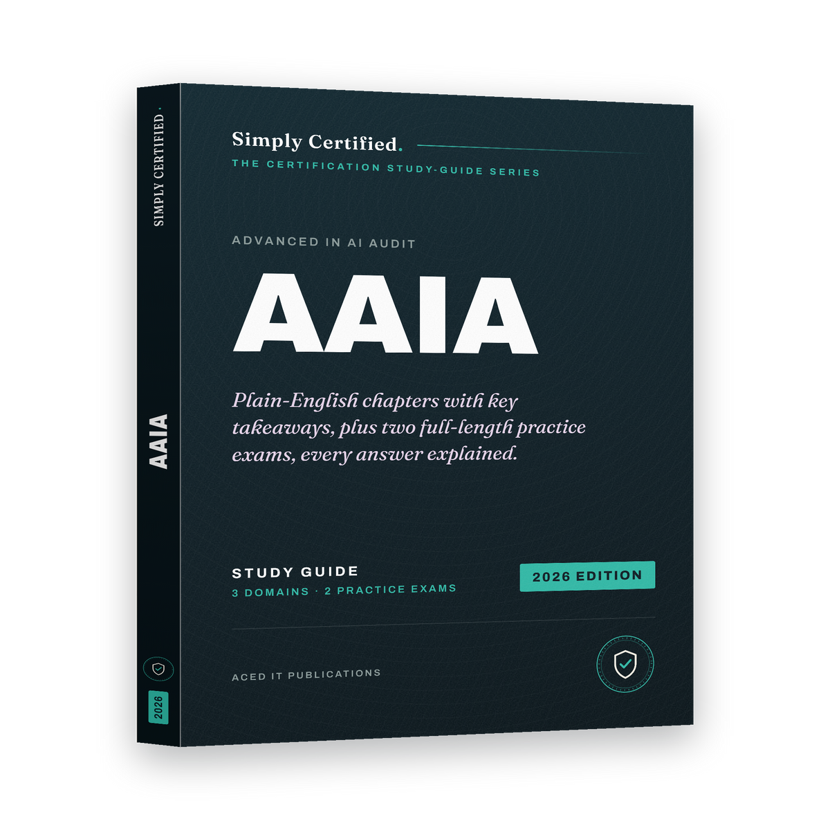 ISACA AAIA: Simply Certified Study Guide