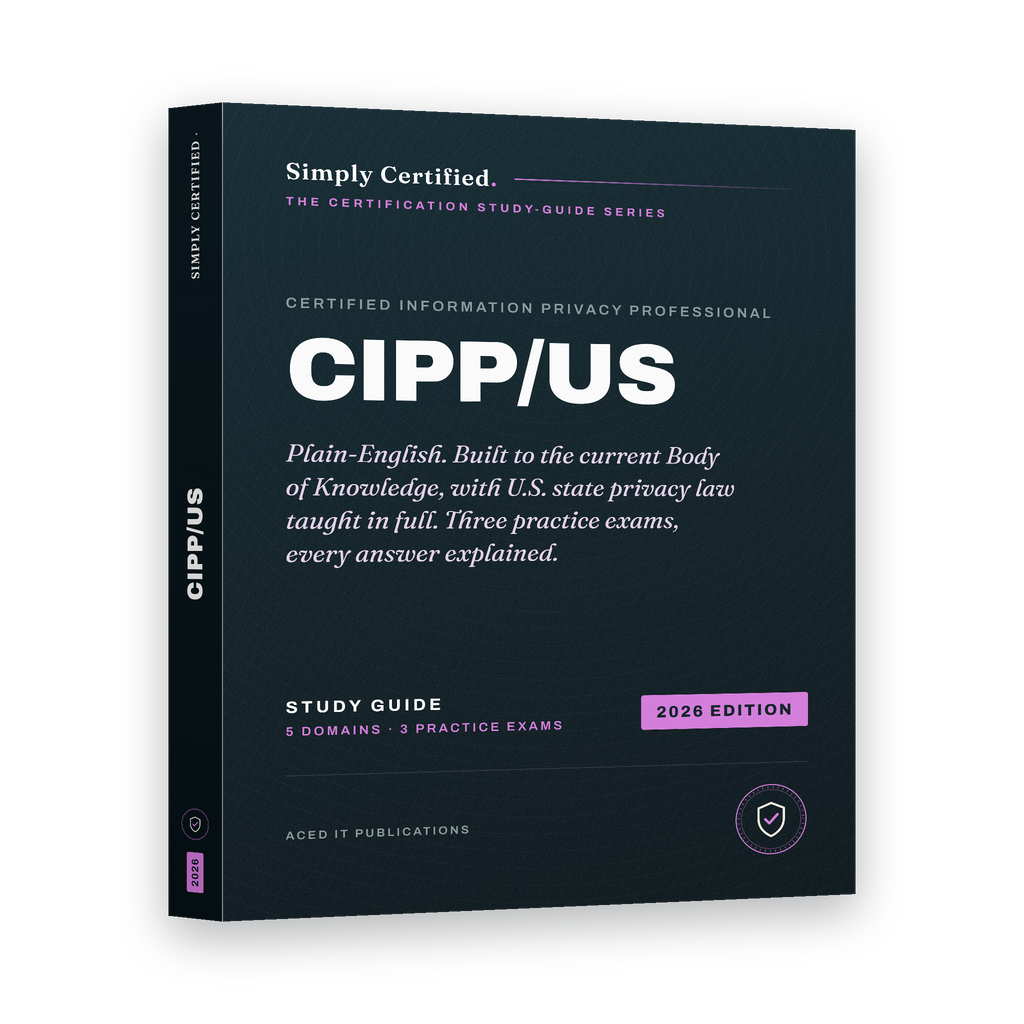 IAPP CIPP-US: Certified Information Privacy Professional United States Study Guide