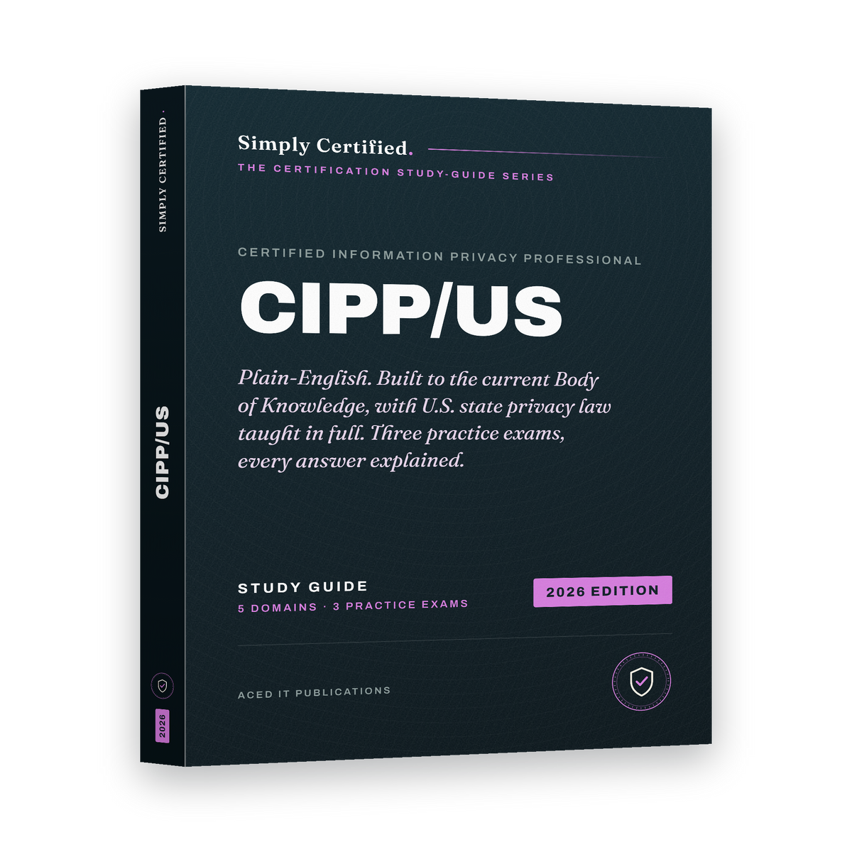 IAPP CIPP-US: Certified Information Privacy Professional United States Study Guide