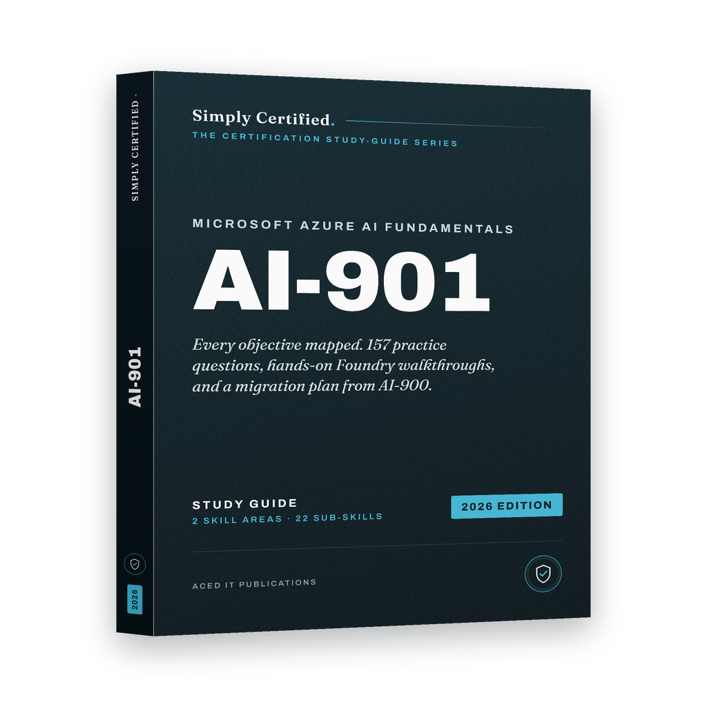 Microsoft AI-901: Simply Certified Study Guide