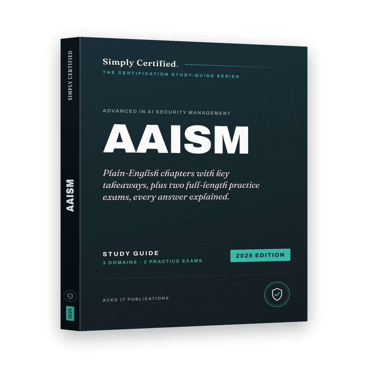 ISACA AAISM: Simply Certified Study Guide