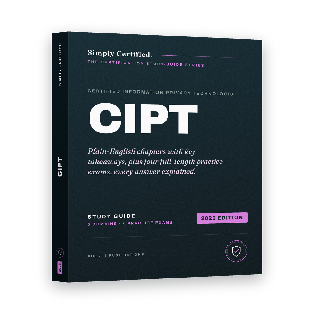 IAPP CIPT: Certified Information Privacy Technologist Study Guide