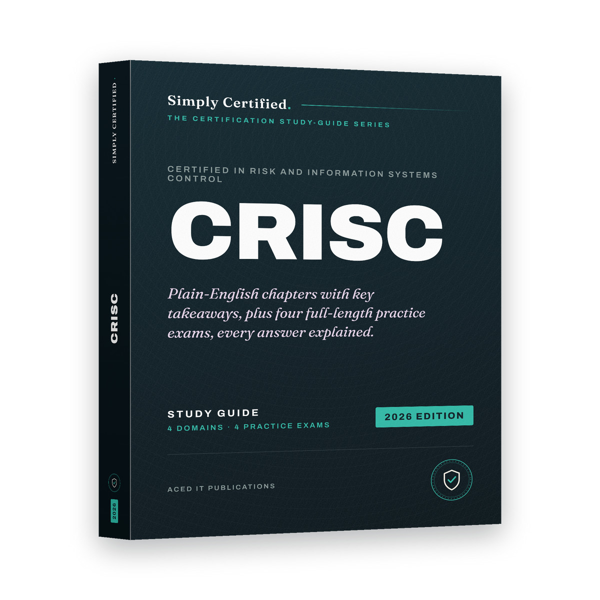 ISACA CRISC: Simply Certified Study Guide