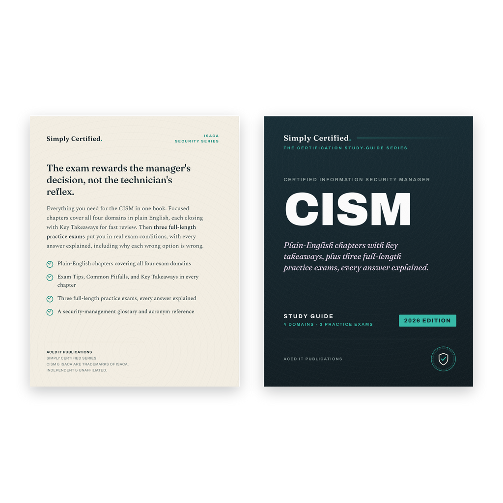ISACA CISM: Simply Certified Study Guide