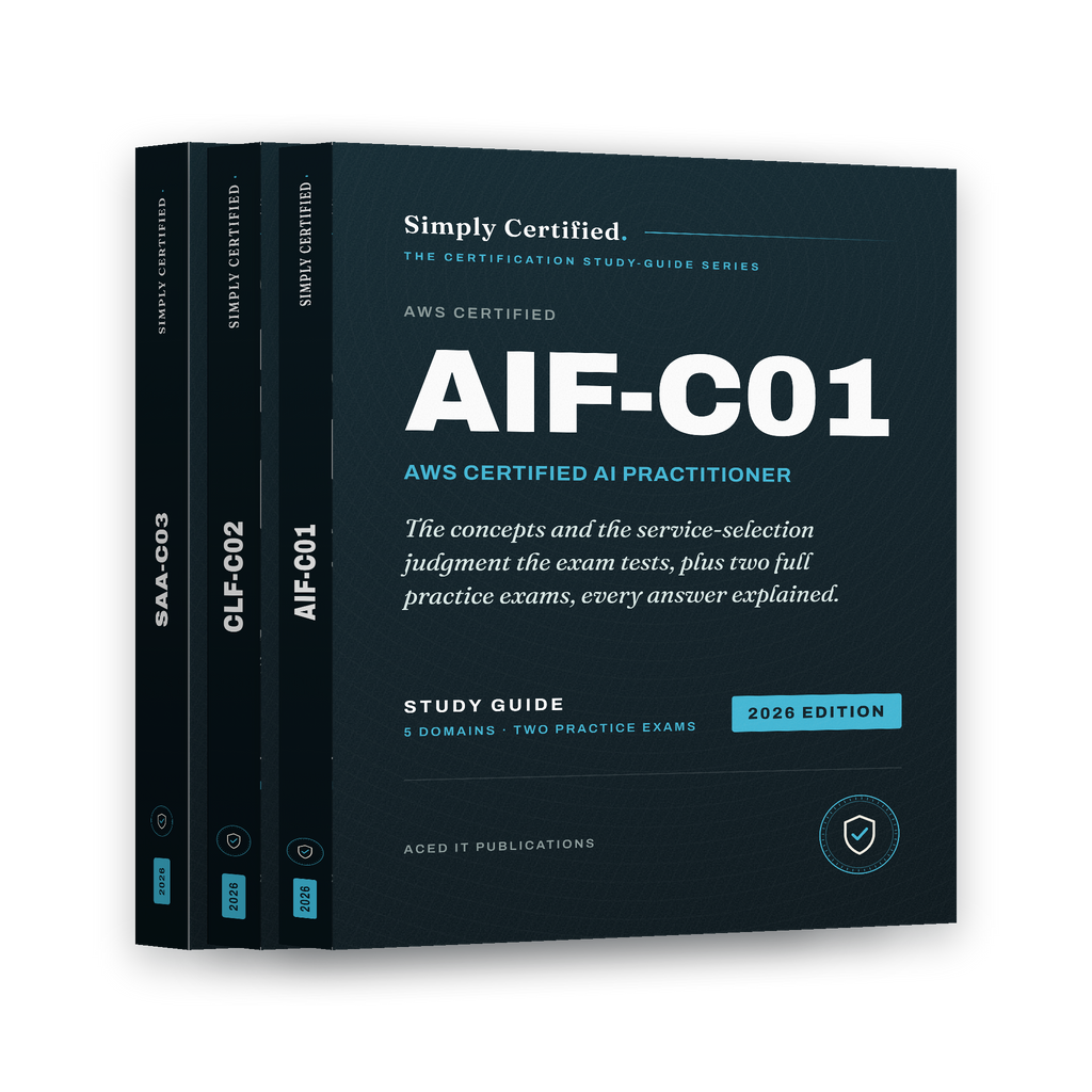 AWS AIF-C01: Certified AI Practitioner Study Guide