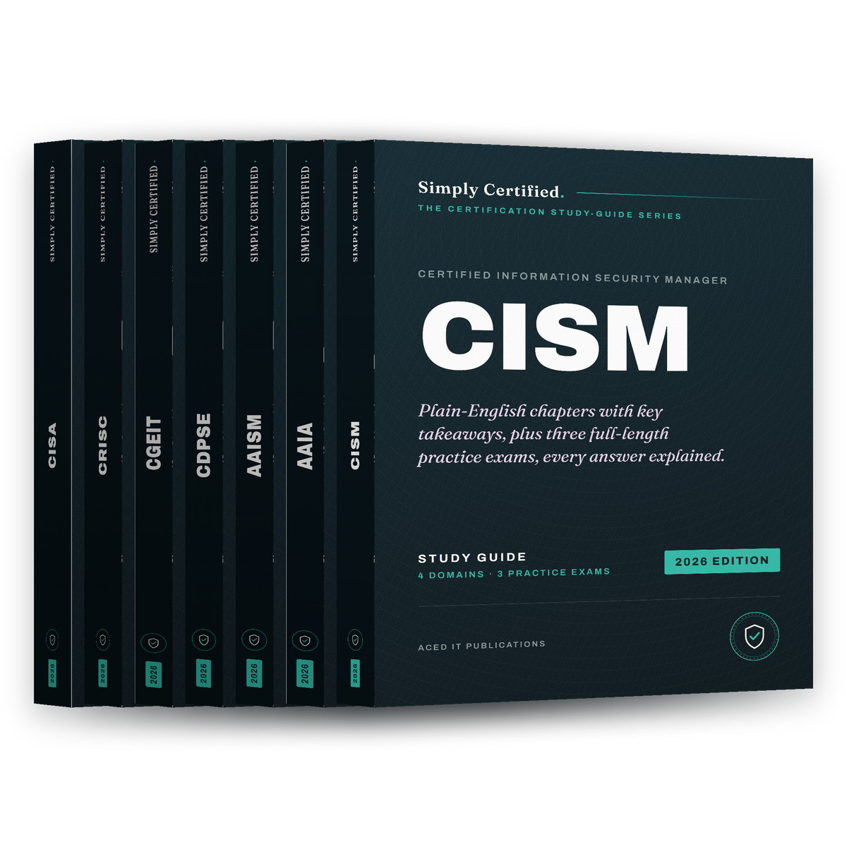 ISACA CISM: Simply Certified Study Guide