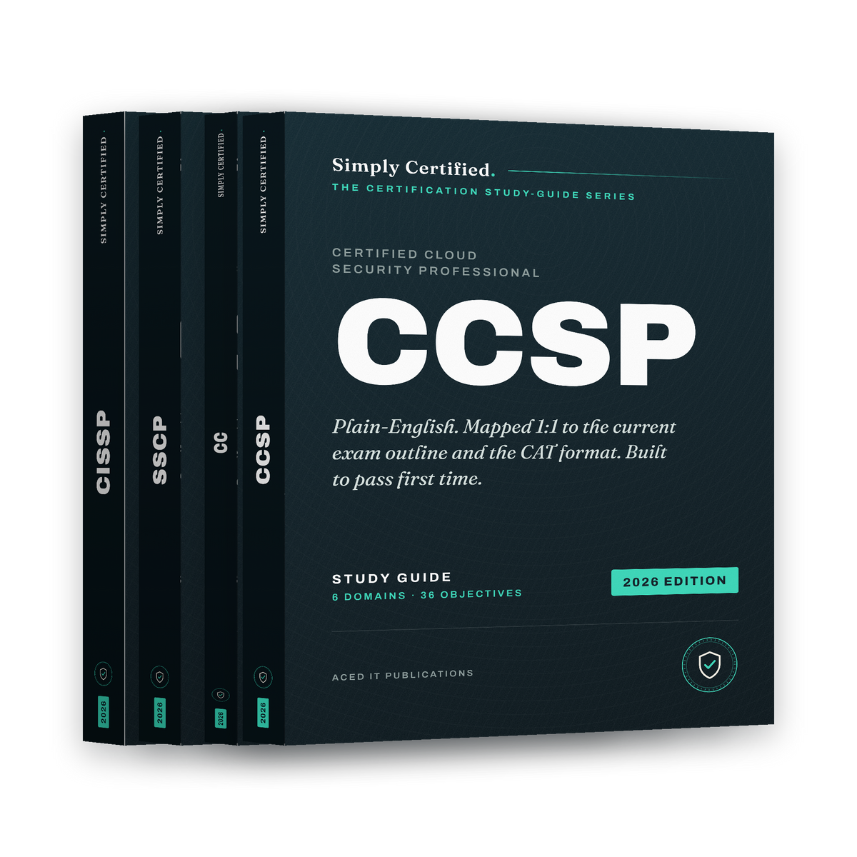 ISC2 CCSP: Simply Certified Study Guide
