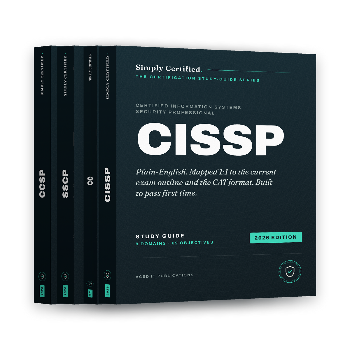 ISC2 CISSP: Simply Certified Study Guide