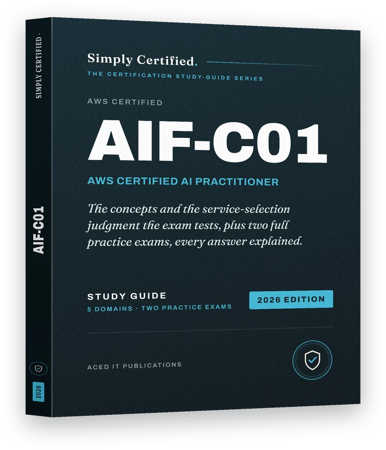 AWS AIF-C01 study guide, 2026 edition